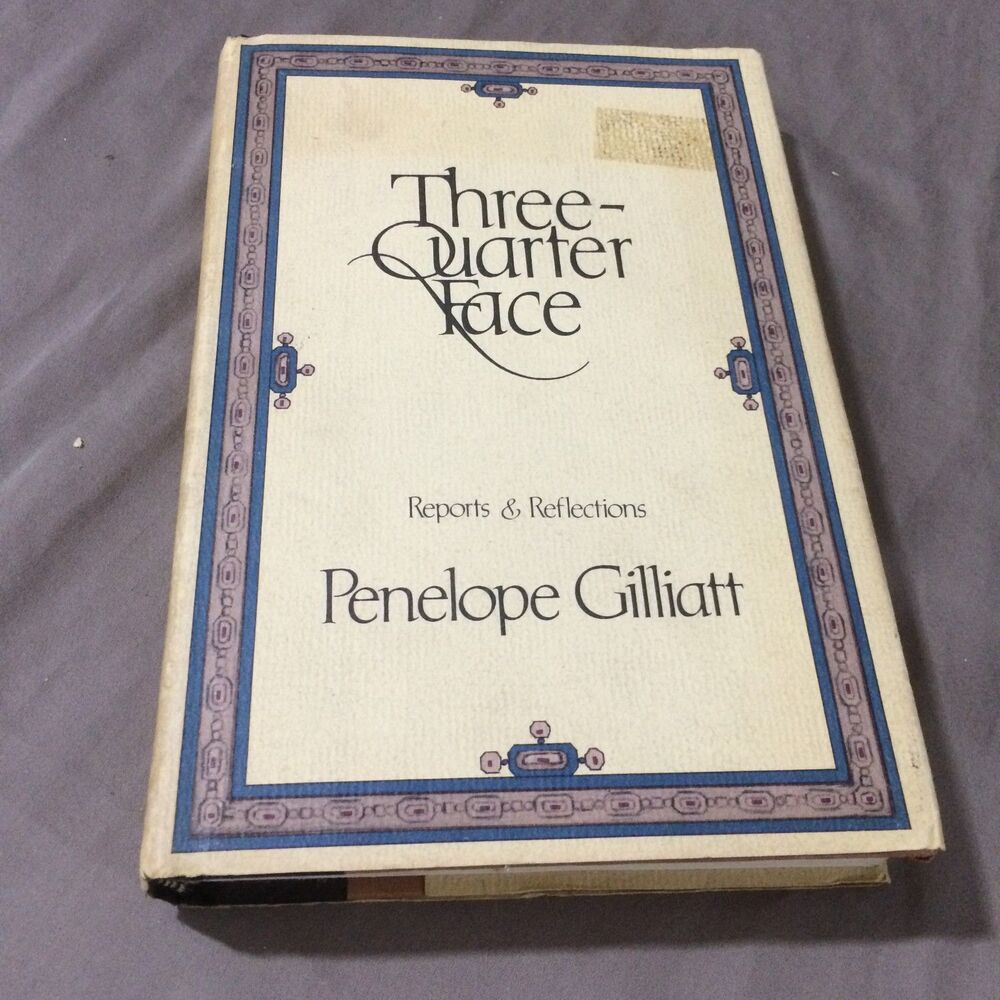 Three Quarter Face Penelope Gilliatt 1980 1st Edition Movie Review New Yorker DJ